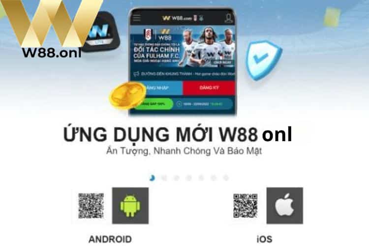 Tải app W88 - Hướng dẫn tải app trên các hệ điều hành điện thoại